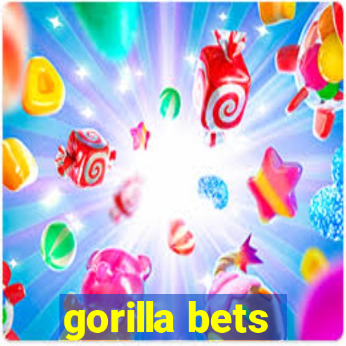 gorilla bets